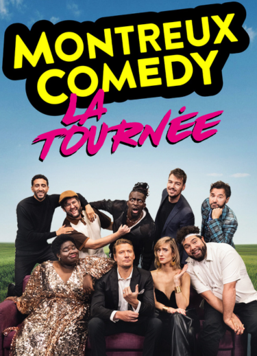 MONTREUX COMEDY - LA TOURNEE